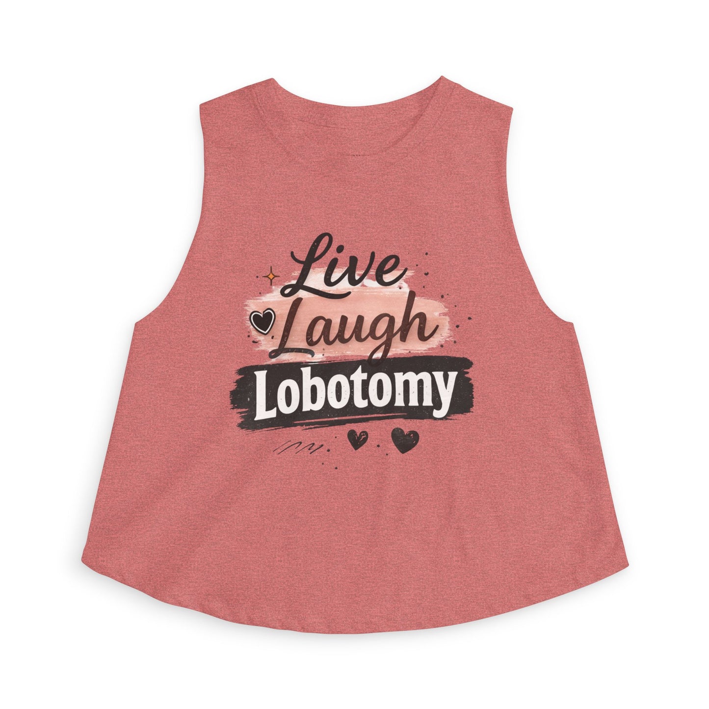 Live Laugh Lobotomy Crop Top | Funny Sarcastic Quote Tank