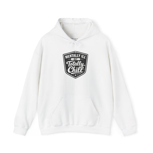 Mentally Ill but Totally Chill Hoodie | Healthcare Humor Hoodie | Retro Shield Mental Health Design